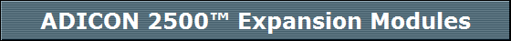 ADICON 2500 Expansion Modules